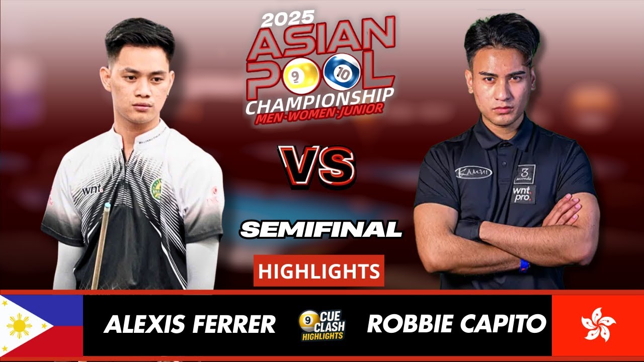 Robbie Capito vs Alexis Ferrer | SEMIFINAL | 2025 Asian Pool Championship Highlights #10ball