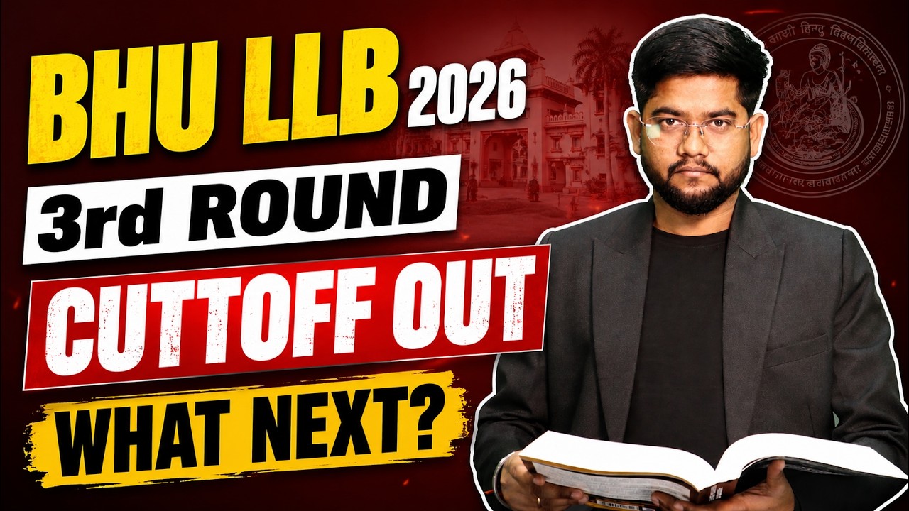 BHU 3 Year LLB Third Cut-off Released | What Next? | Official Update 2026