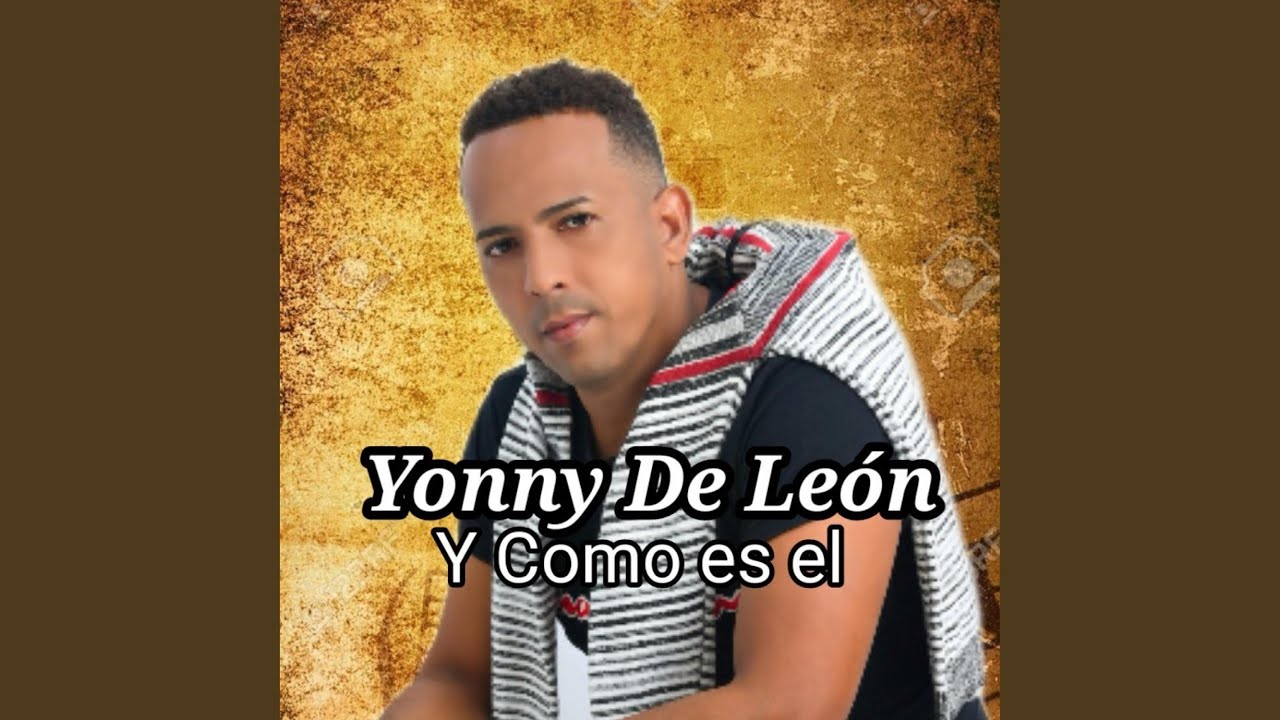 Y Como Es El
