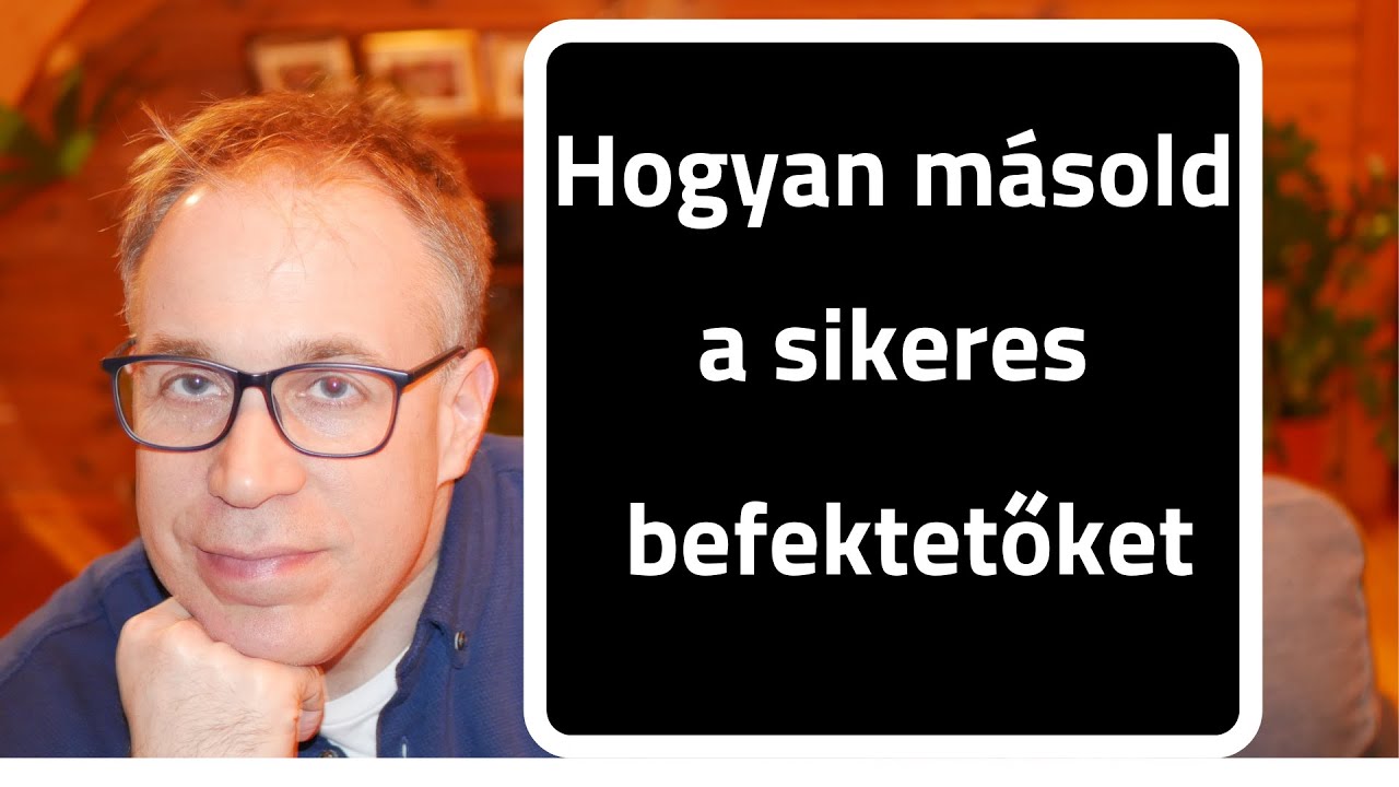 Hogyan másold a sikeres befektetőket?