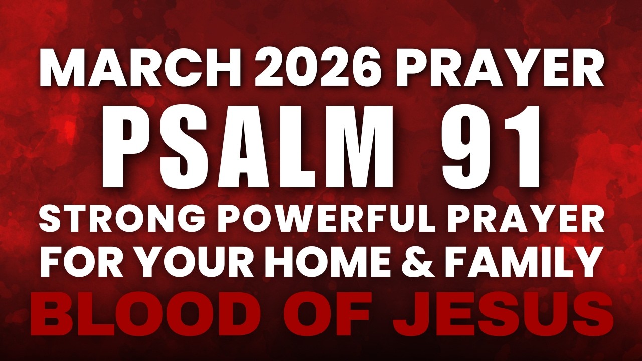Start Your Month with Psalm 91 Powerful Morning Prayer for Healing, Protection & Favor