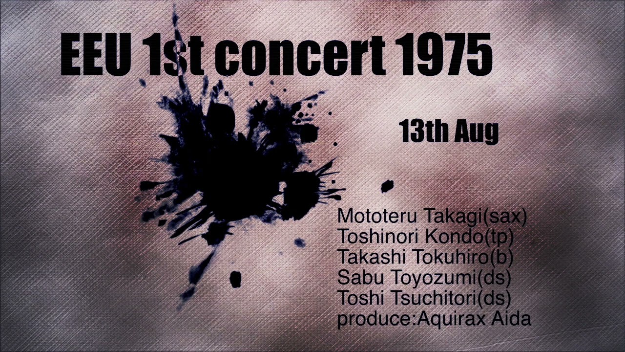 Evolution Ensemble Unity  First concert Tokyo 1975.13.Aug.②