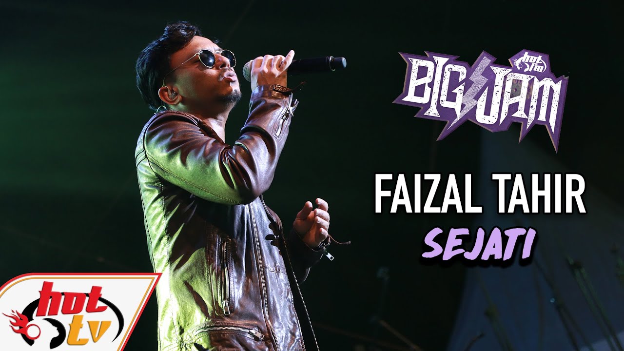 ( LIVE ) FAIZAL TAHIR - SEJATI ( BIG JAM 2019 )
