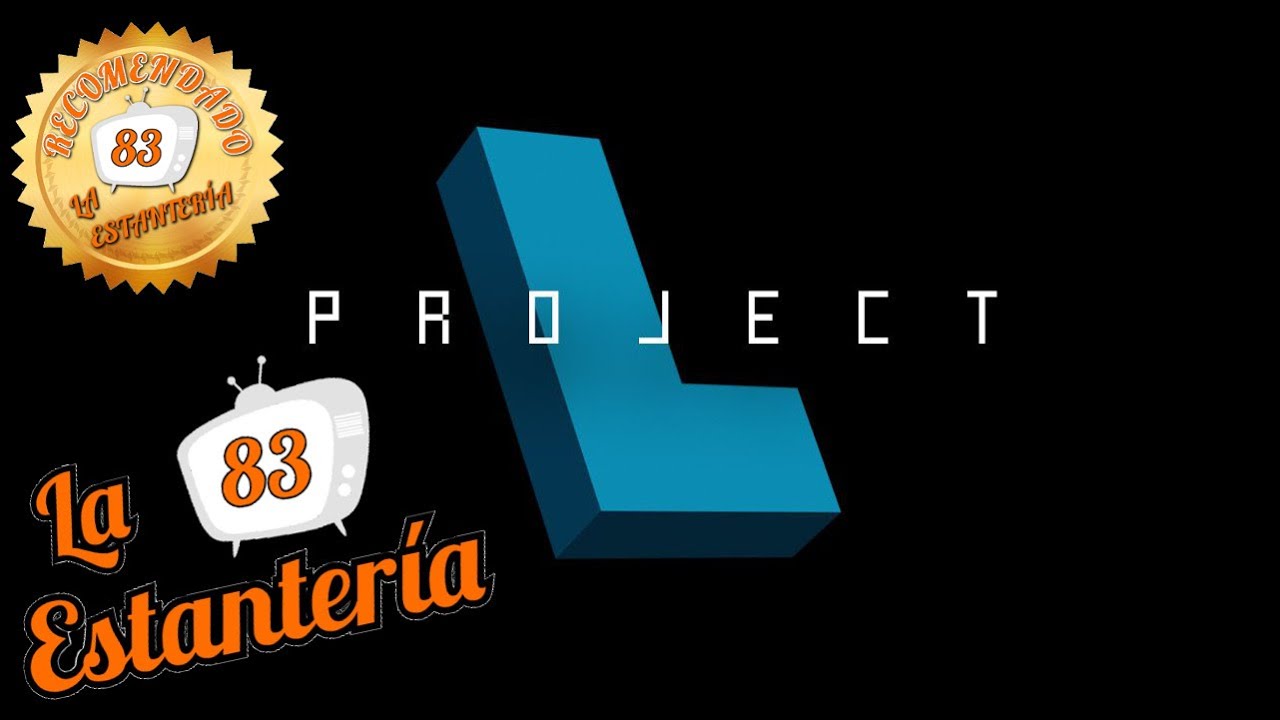 Project L  - Opini&oacute;n