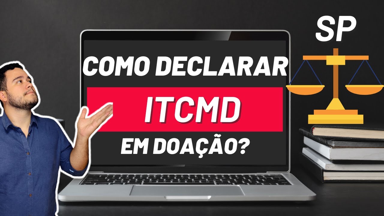 Como DECLARAR e EMITIR o ITCMD em DOAÇÃO ? SP