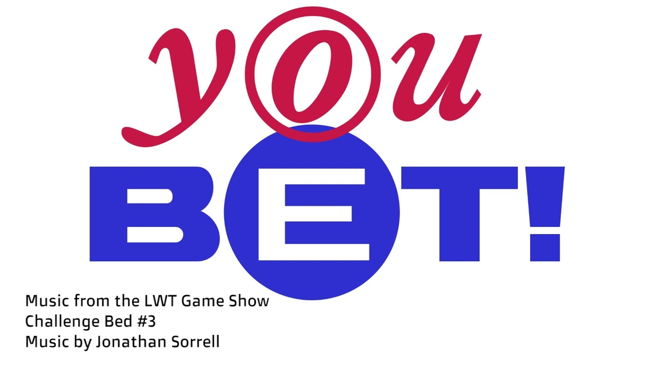Challenge Bed #3 - You Bet! music by Jonathan Sorrell