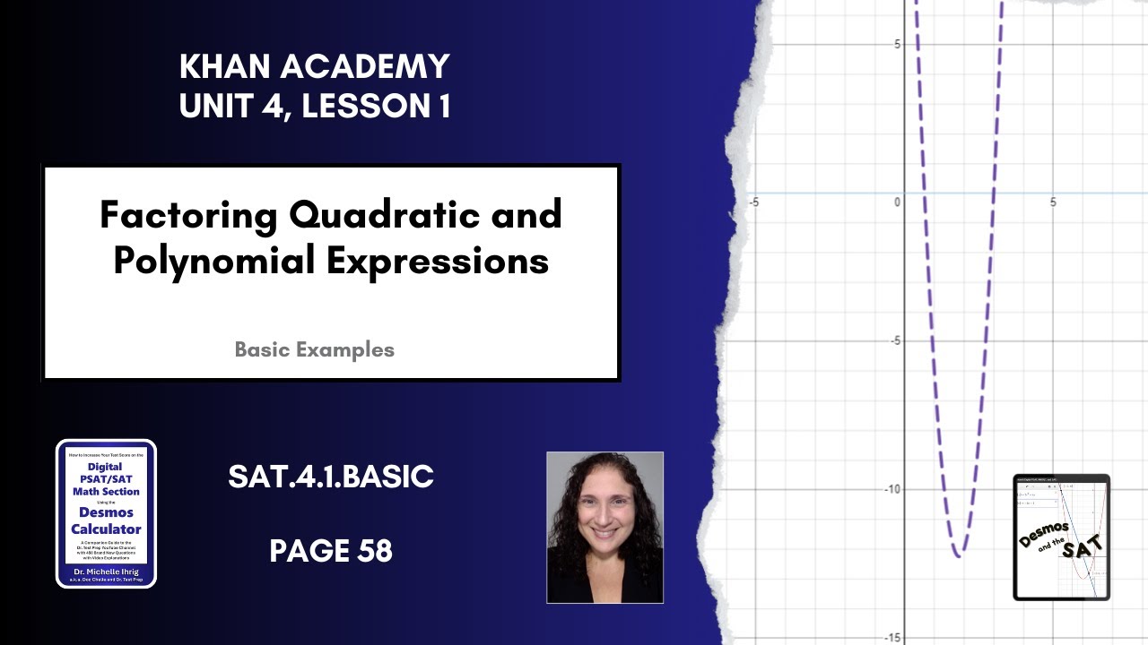 SAT.4.1.Basic: Factoring Quadratic and Polynomial Expressions, page 58