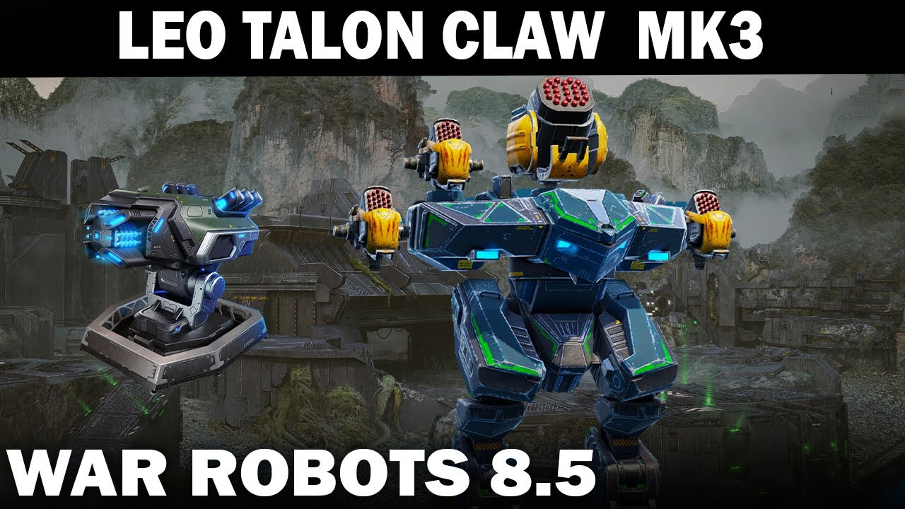 ДРЕВНИЙ РОБОТ ТАНК LEO TALON CLAW MK3  В ЛИГЕ ЧЕМПИОНОВ WAR ROBOTS 2022