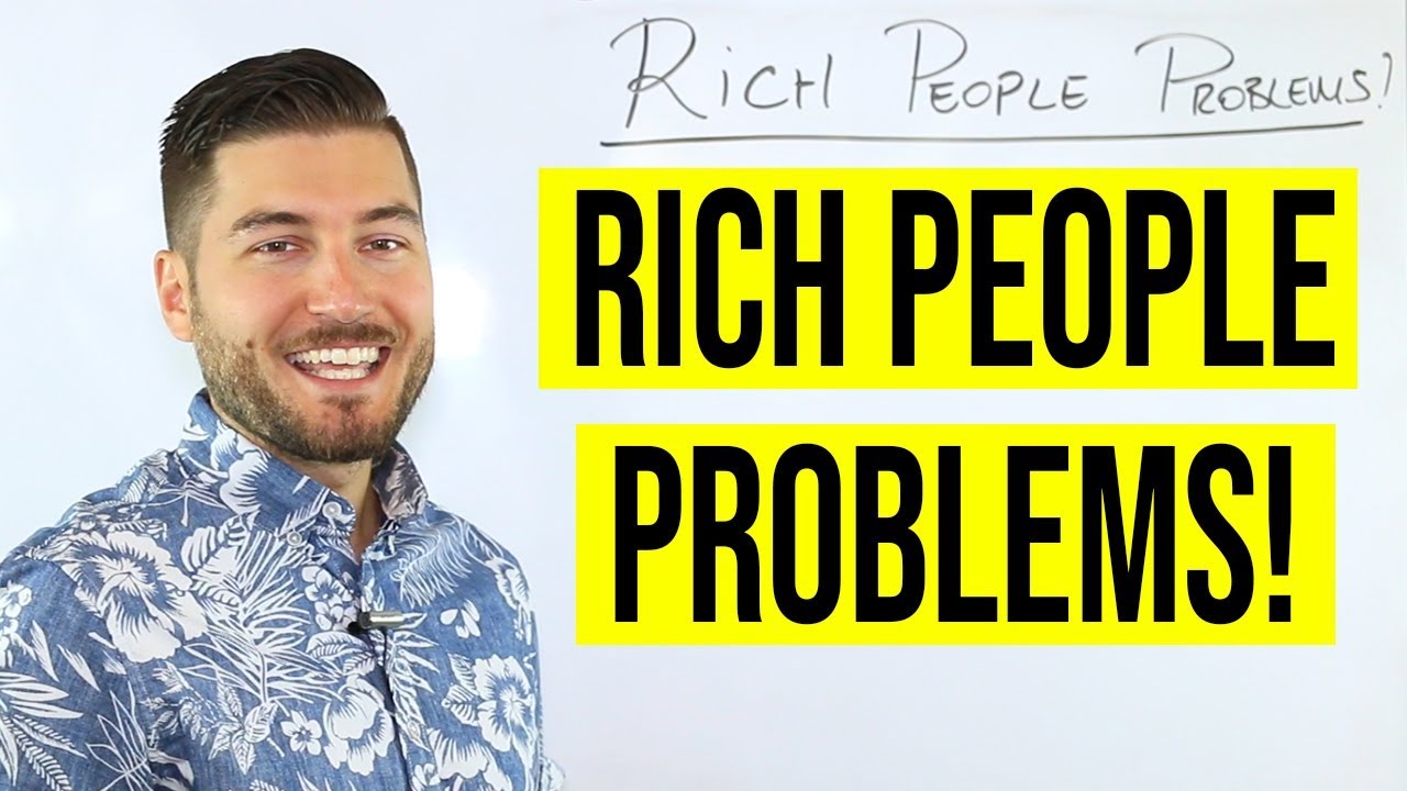 RICH PEOPLE PROBLEMS | 10 Things Rich People Worry About
