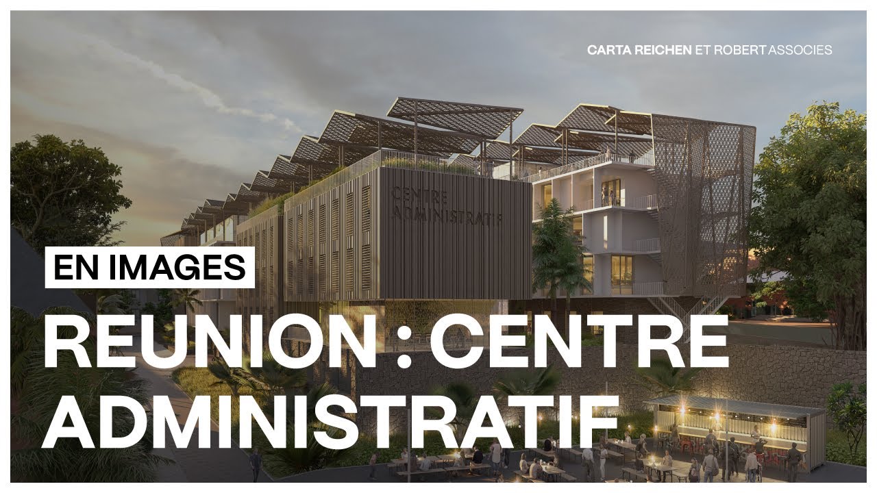 Centre Administratif de Saint-Pierre, La Réunion | En Images