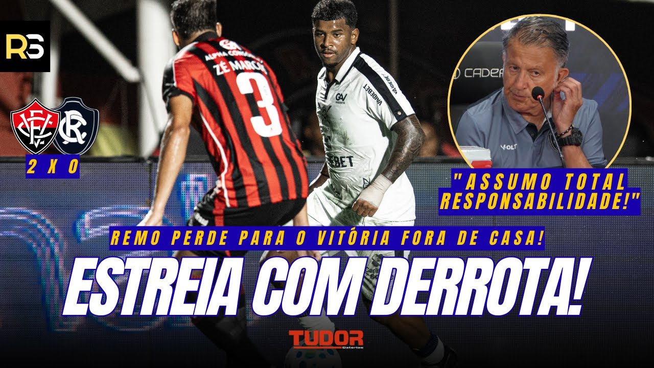 🚨🦁 Remo PERDE para o Vitória por 2 a 0 e derrota revela PROBLEMAS que precisam ser corrigidos!