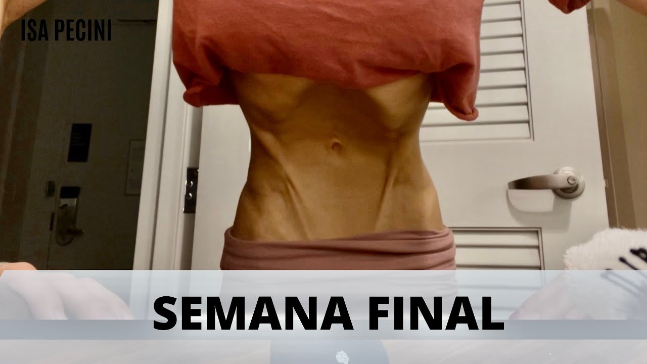 Peak week (reta final) Olympia - Isa Pecini