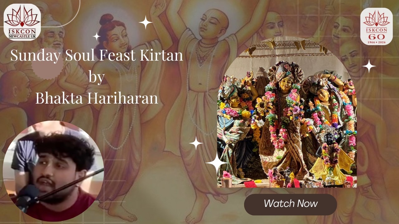 Sunday Soul Feast Kirtan by Bhakta Hariharan Nandakumar