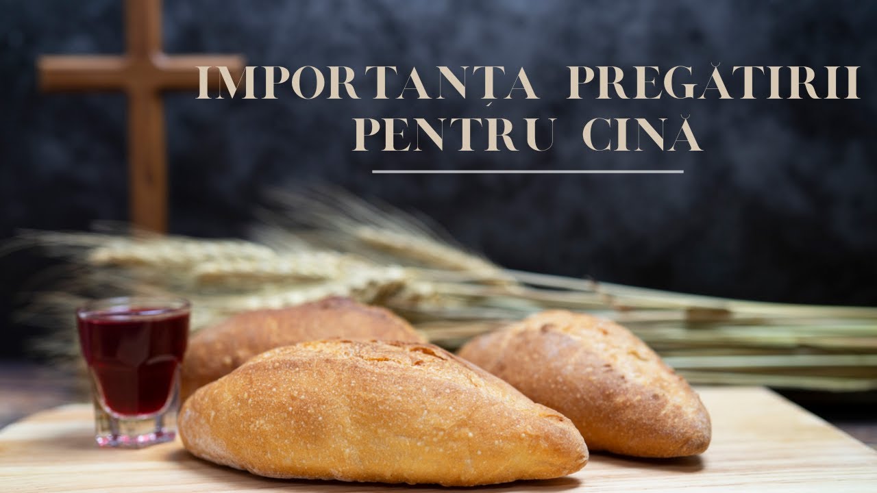 Importanța pregătirii pentru Cină | Biserica Bethel Mures | 01 Februarie 2026