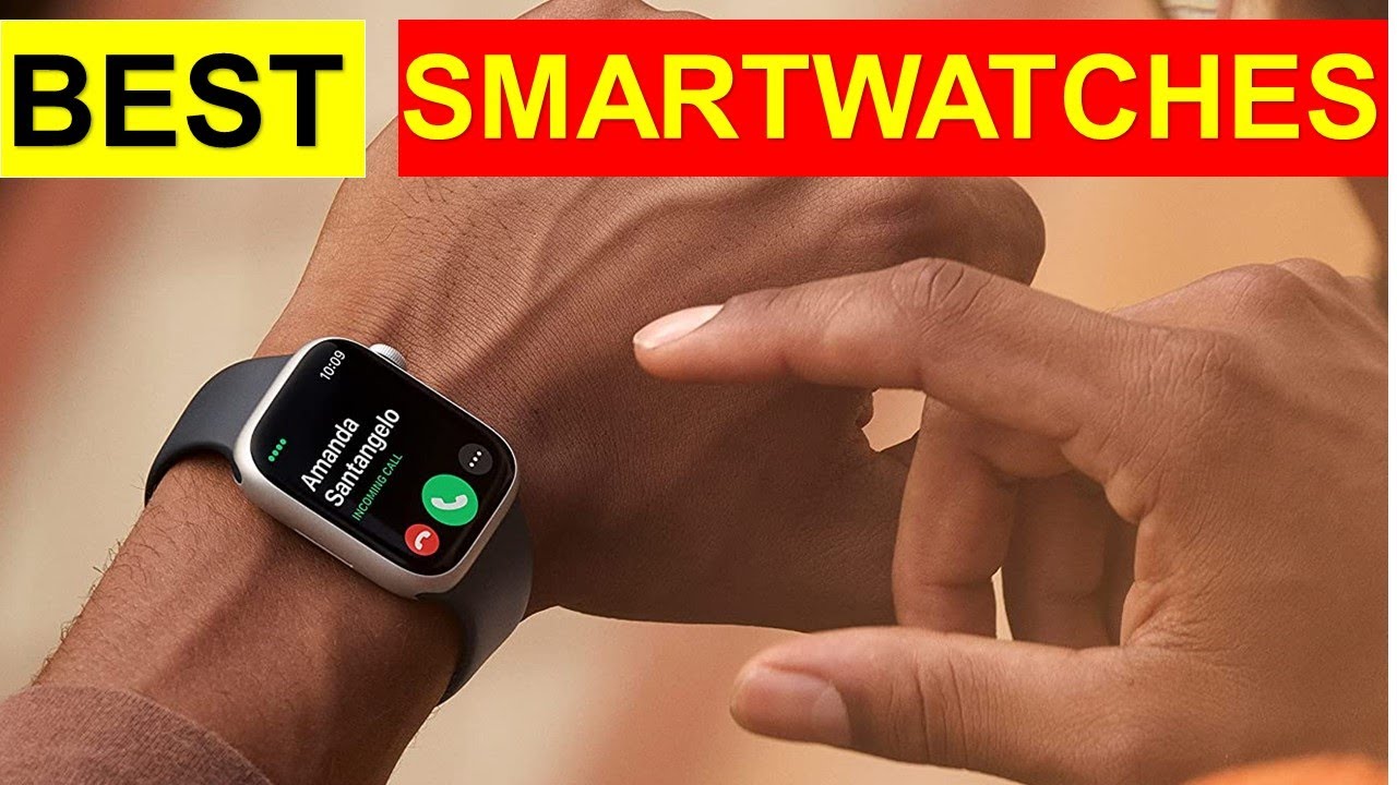 ✅Top 6 Best Smart Watches in 2022-2023 {  Review }