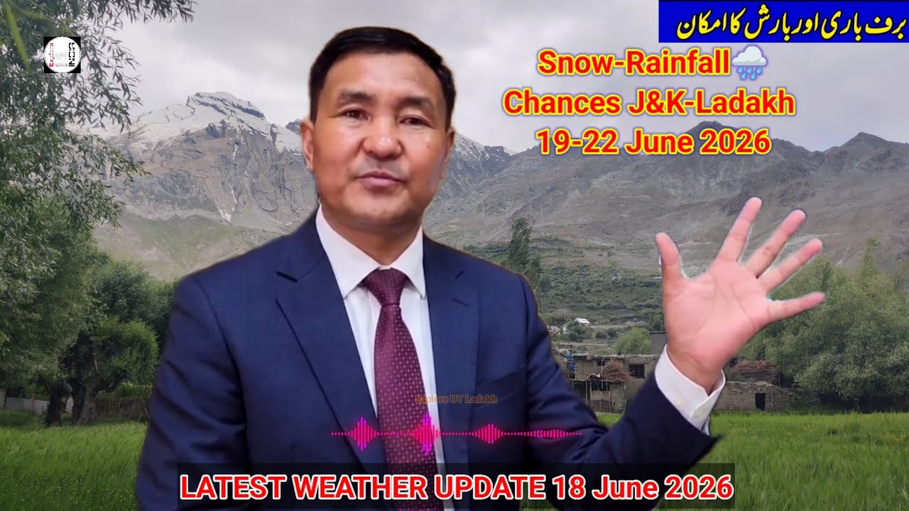 Kashmir & Ladakh fresh weather update Rain☔Forecast 19-22 June | Sonam Lotus MET Fresh Rain Update.