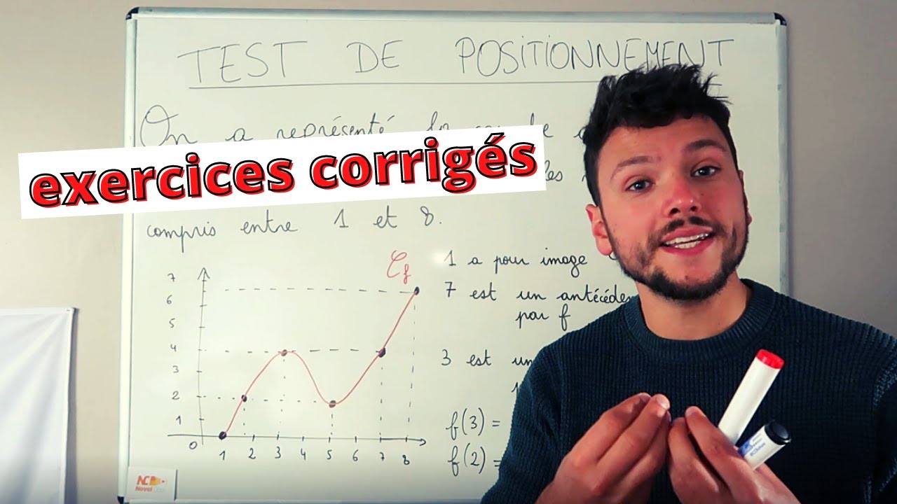 LE TEST DE POSITIONNEMENT : Exercices corrig&eacute;s en maths (Partie 2) - 2nde