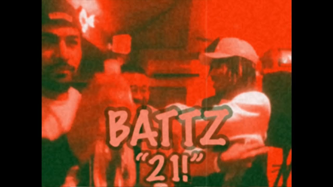 Battz - “21!” (Official music video )