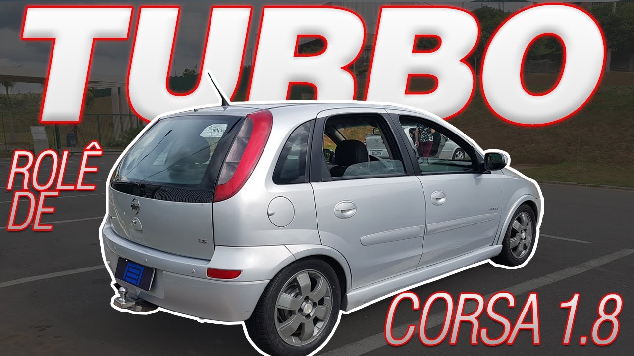 ROLÊ NO CORSA 1.8 TURBO | MUITO TOP!
