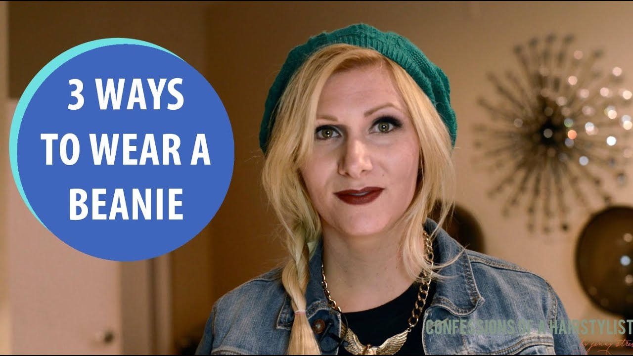 3 Fashionable Ways to Wear Your Hair in a Beanie for Fall