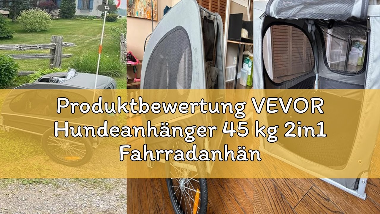 Produktbewertung VEVOR Hundeanhänger 45 kg 2in1 Fahrradanhänger Kohlenstoffstahl + 600D Oxford-Geweb
