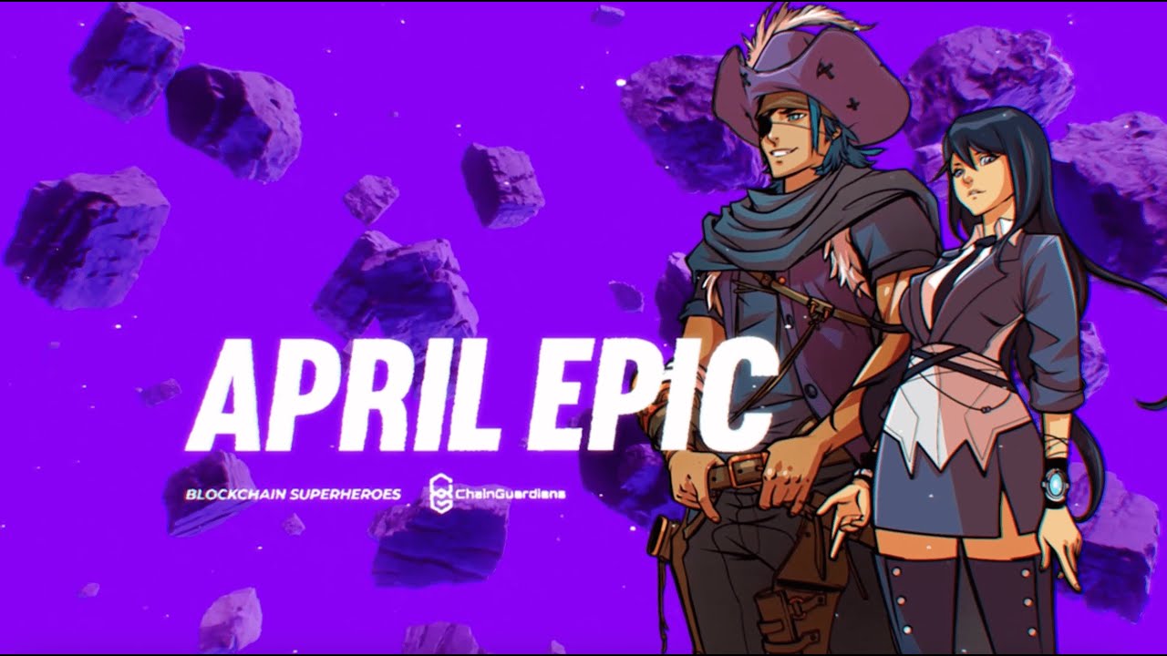 ChainGuardians: April Epic