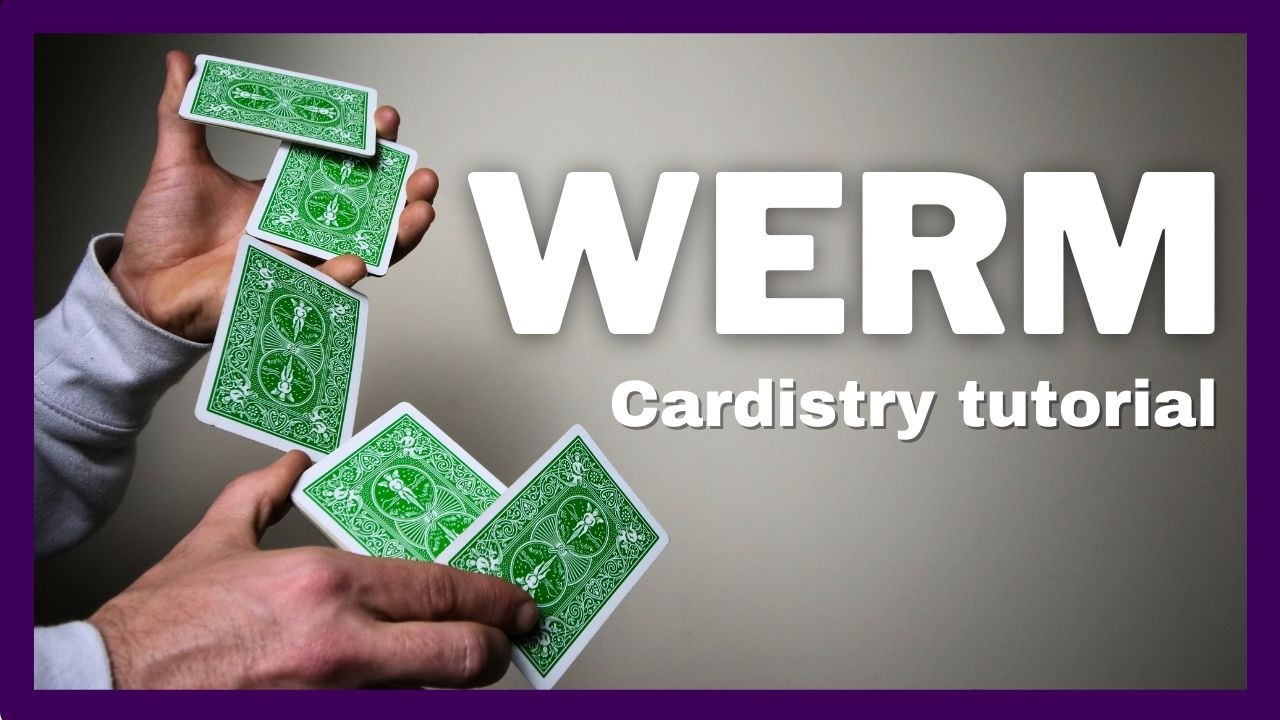 CARDISTRY TUTORIAL: The WERM  para principiantes