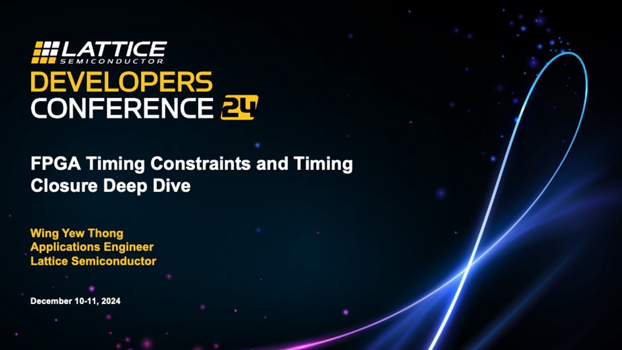 LDC24 - FPGA Timing Constraints & Timing Closure Deep Dive