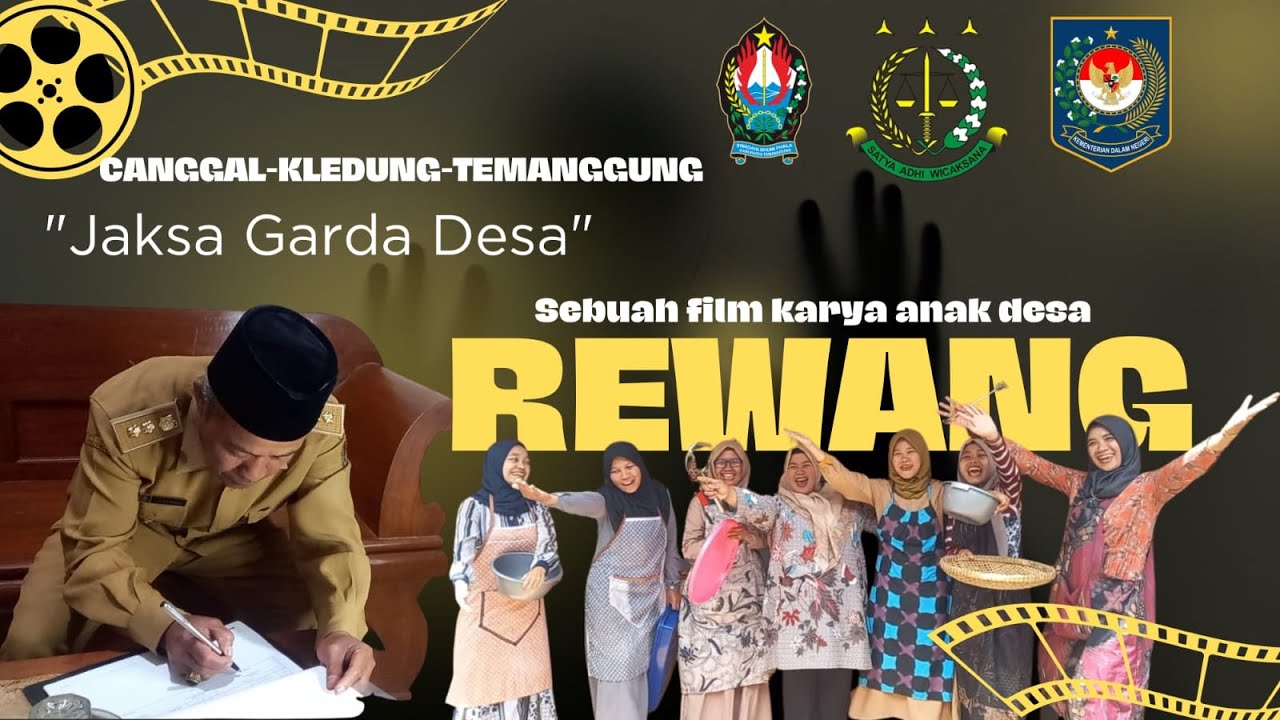 REWANG ,  DALAM LOMBA FILM PENDEK JAKSA GARDA DESA