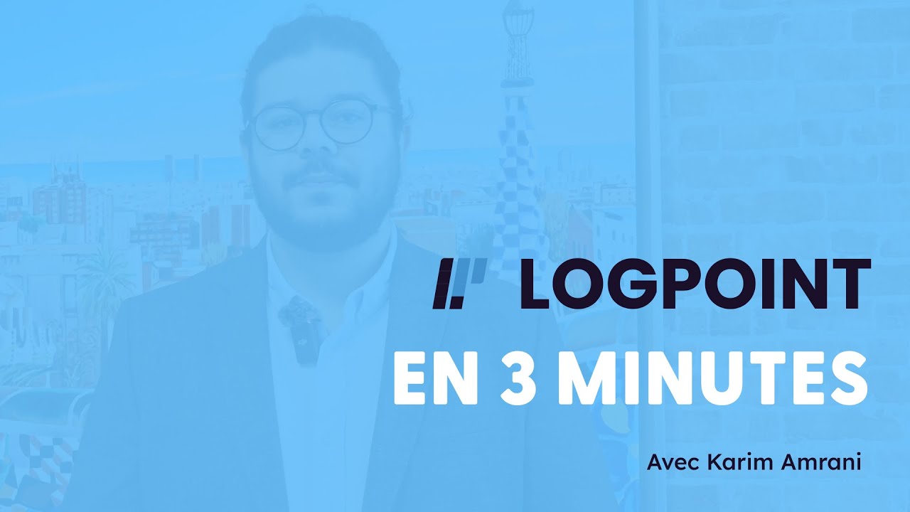 Logpoint en 3 minutes