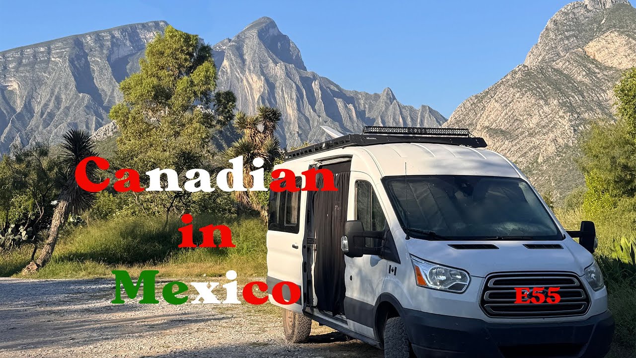 e55: canadian crossing into mexico with camper van