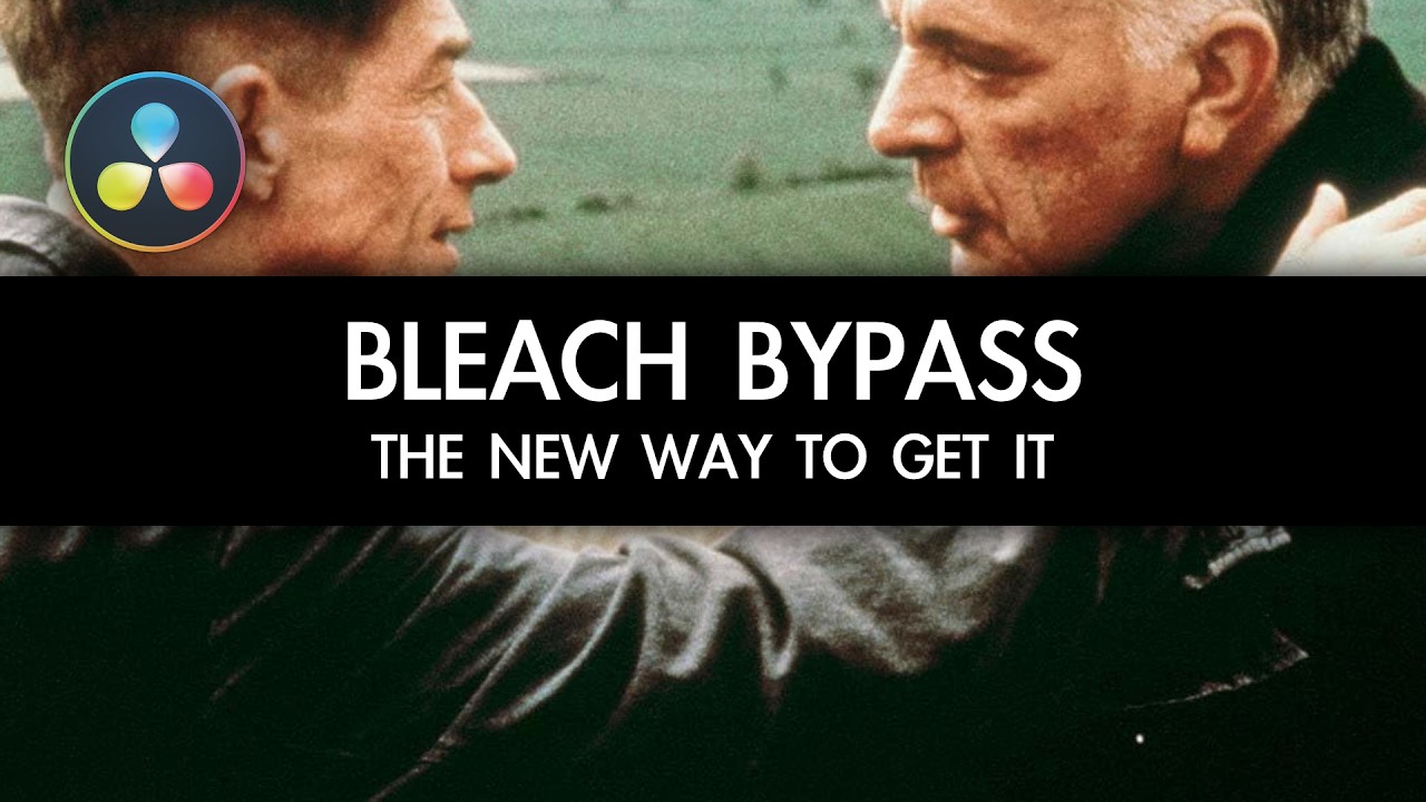 The NEW way &ndash; Bleach Bypass Look in DaVinci Resolve &ndash; open-source DCTL & Plugin