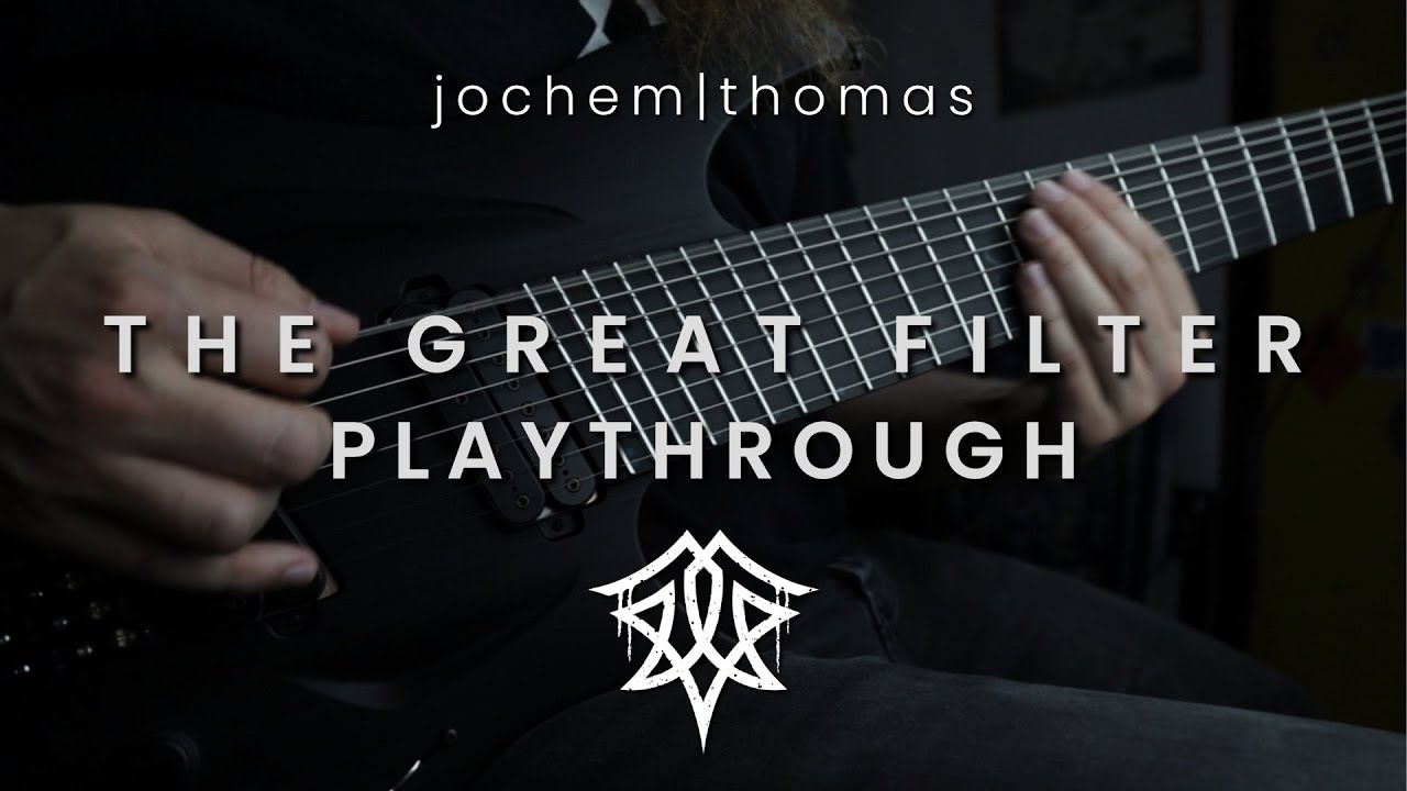 jochem thomas | The Great Filter | Guitar Playthrough