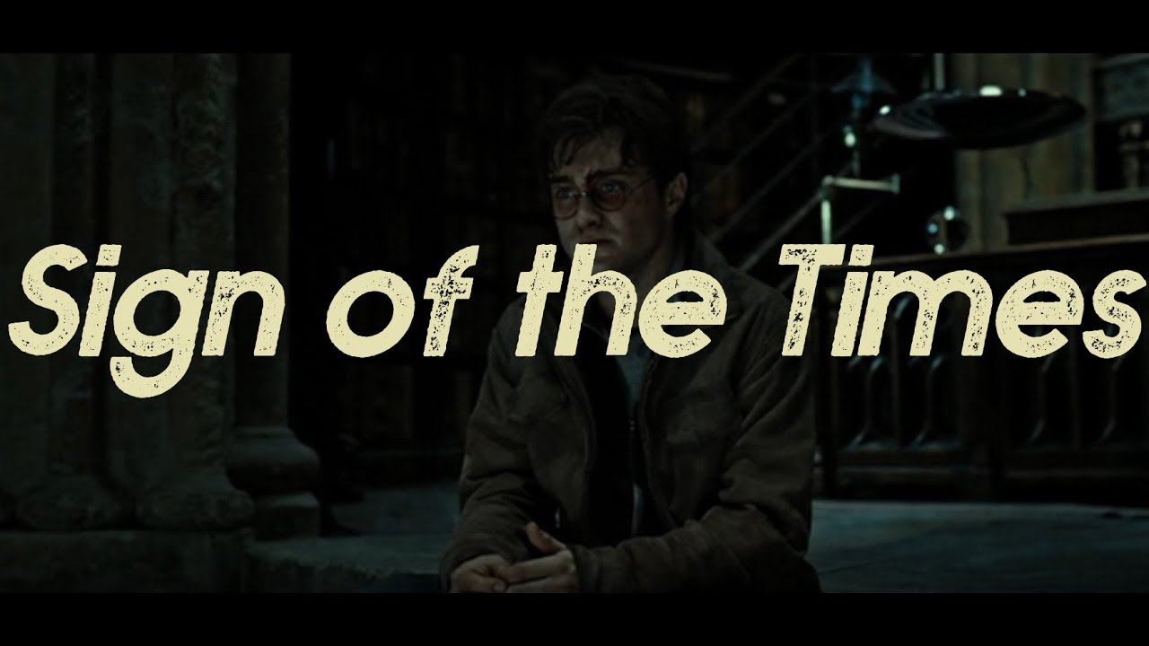 Harry Potter - Sign of the Times