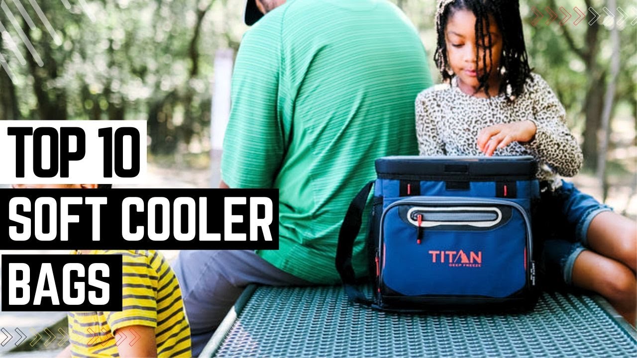 Top 10 Best Soft Coolers in 2025 [ Must Watch Before Buy ]