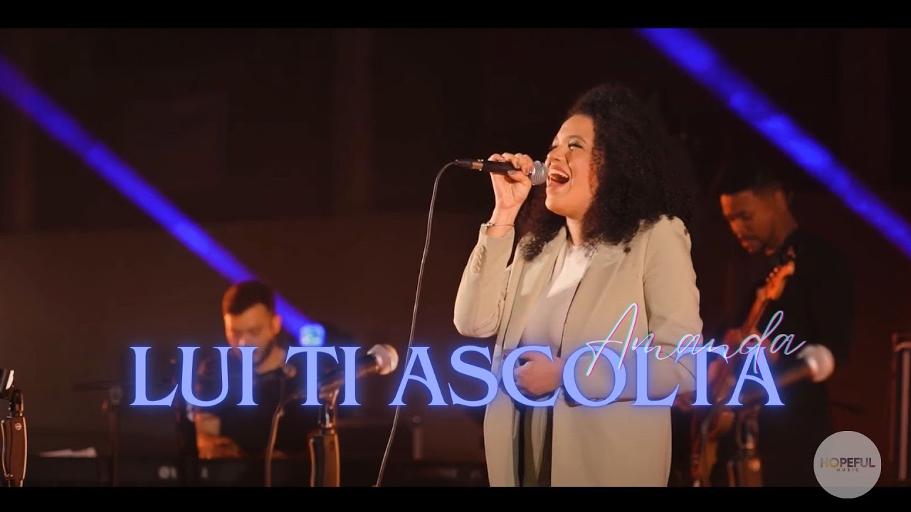Amanda - Lui Ti Ascolta (Live Hopeful Love 2023)