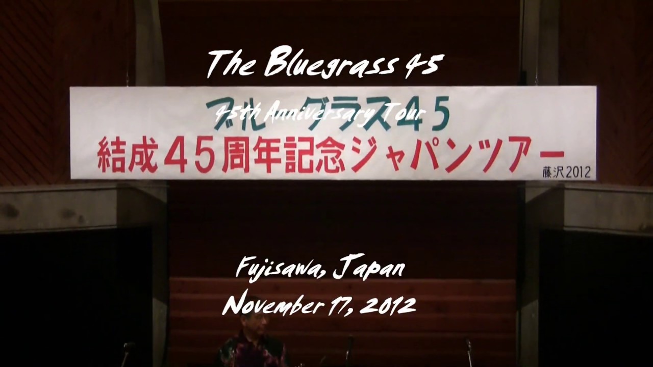Bluegrass 45 in Fujisawa, Japan 11/17/2012.