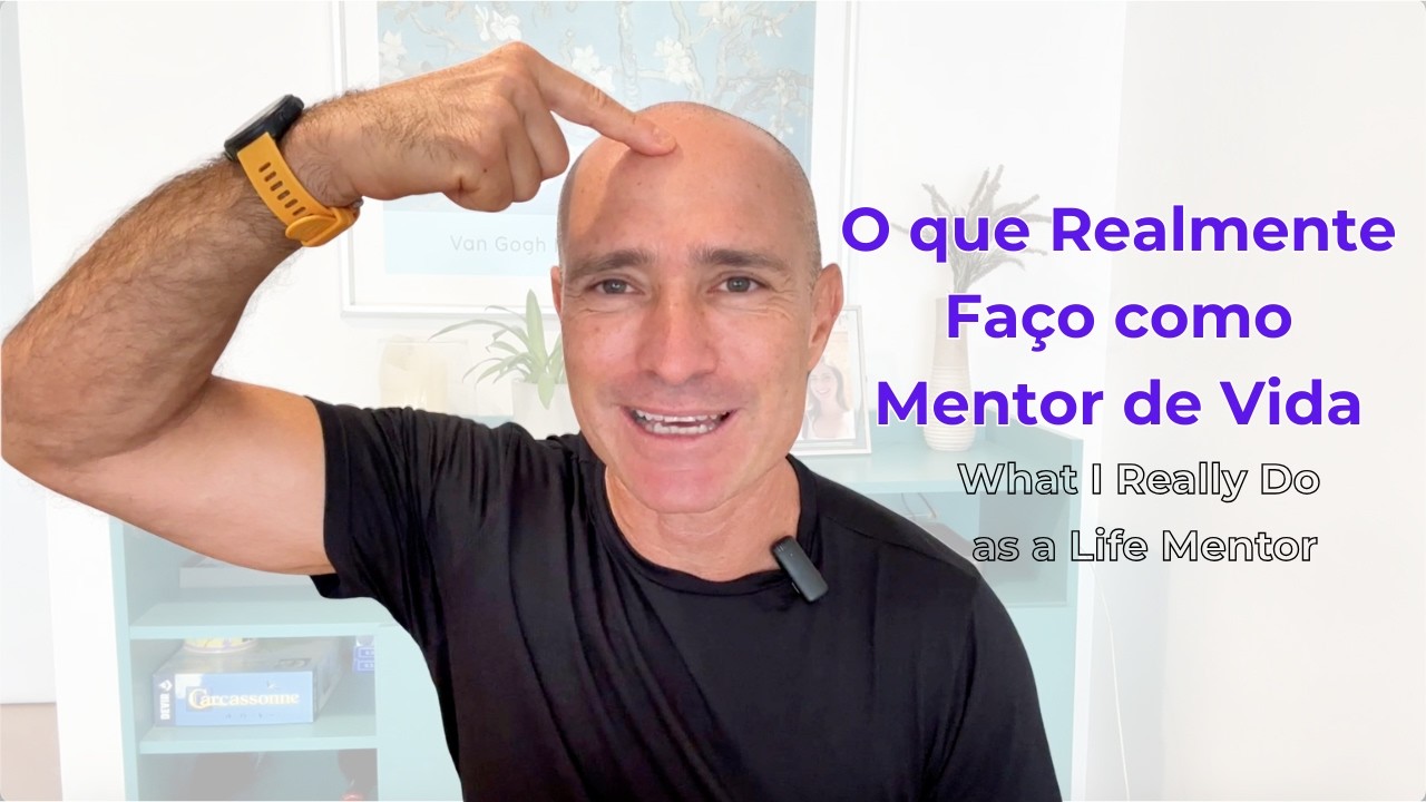 O que realmente faço como mentor de vida
