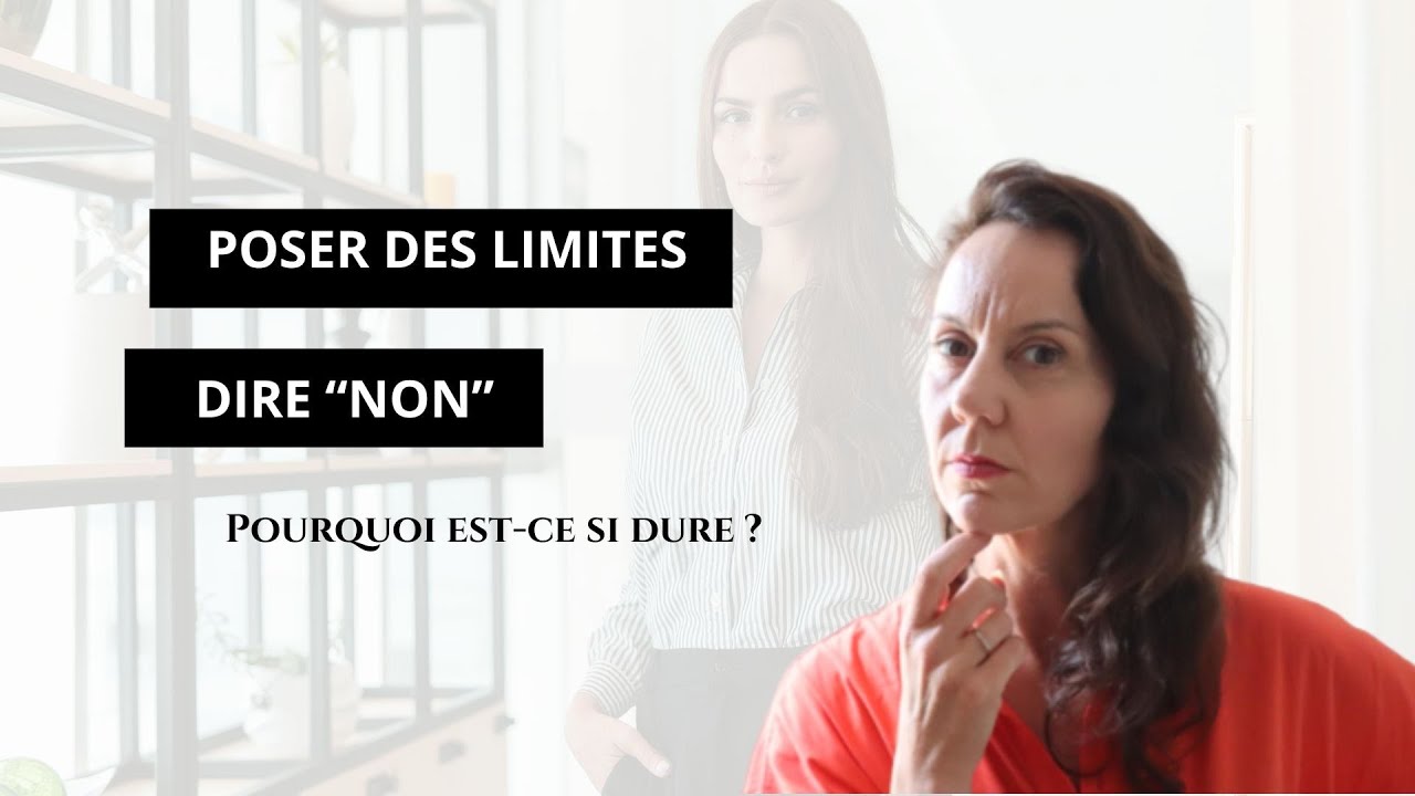 Poser des limites et dire non : Pourquoi c’est si dur ?