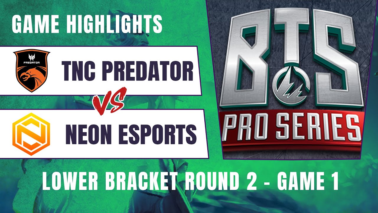 TNC vs Neon Esports | LB R2 Game 1 | BTS Pro Series: Southeast Asia Season 2 | Dota 2 Highlights