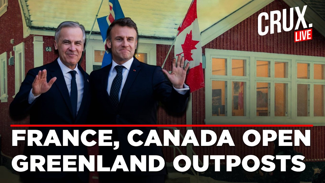 LIVE | Macron, Carney Dare Trump As France, Canada Open Greenland consulates In Nuuk