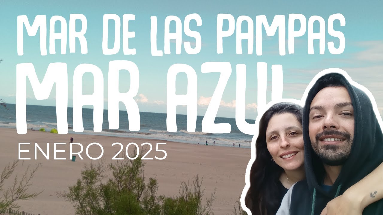 Mar Azul y Mar de las Pampas - Enero 2025