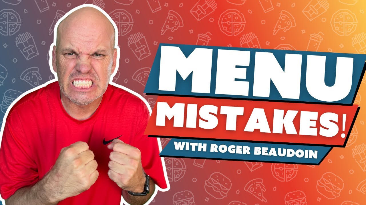The Menu Mistake Costing Restaurants $$$ (ft. Roger Beaudoin)