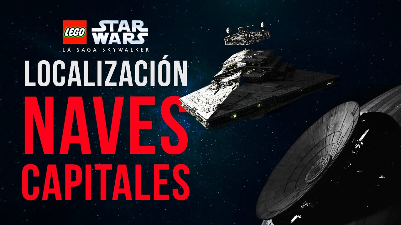 Naves Capitales | Lego Star Wars: La Saga Skywalker