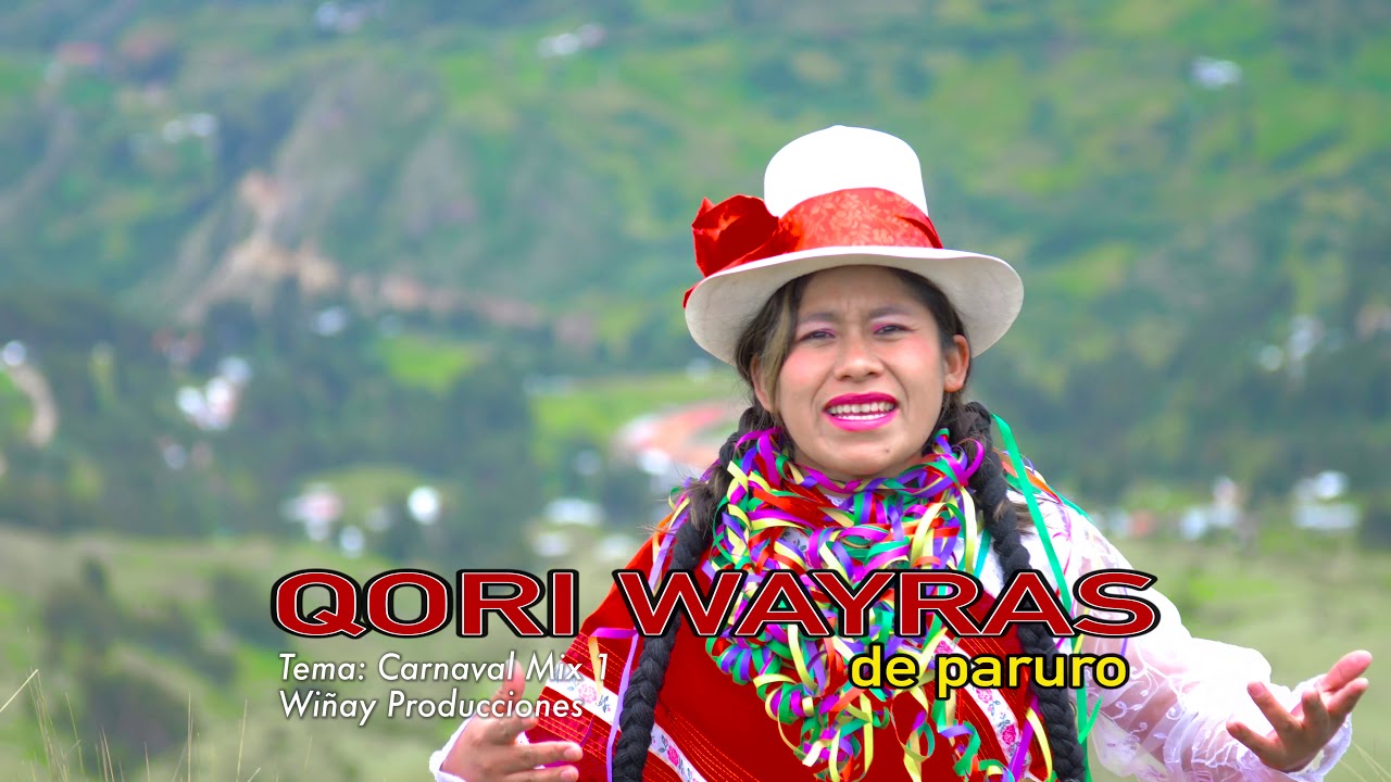 QORI WAYRAS DE PARURO 2018 tema mix carnavales 1  WIÑAY PRODUCCIONES