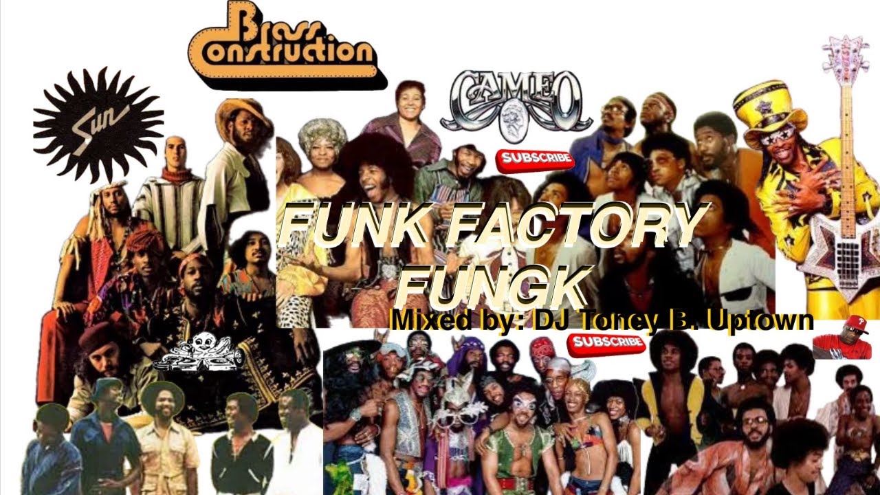 FUNK FACTORY FUNGK!