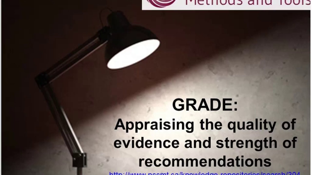 Spotlight on Methods and Tools: GRADE