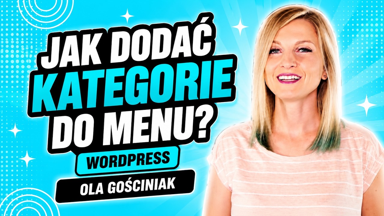 Jak dodać kategorie do menu? WordPress - Jestem Interaktywna