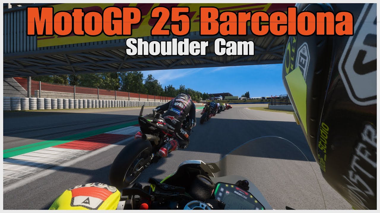 - MotoGP 25 Barcelona Shoulder Cam -
