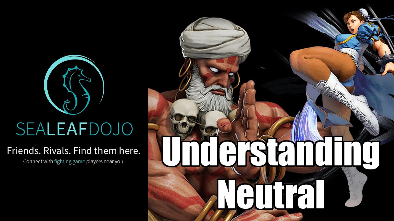 Understanding Neutral Through Ranges [Fighting Game Mechanisms] [Street Fighter SFV]